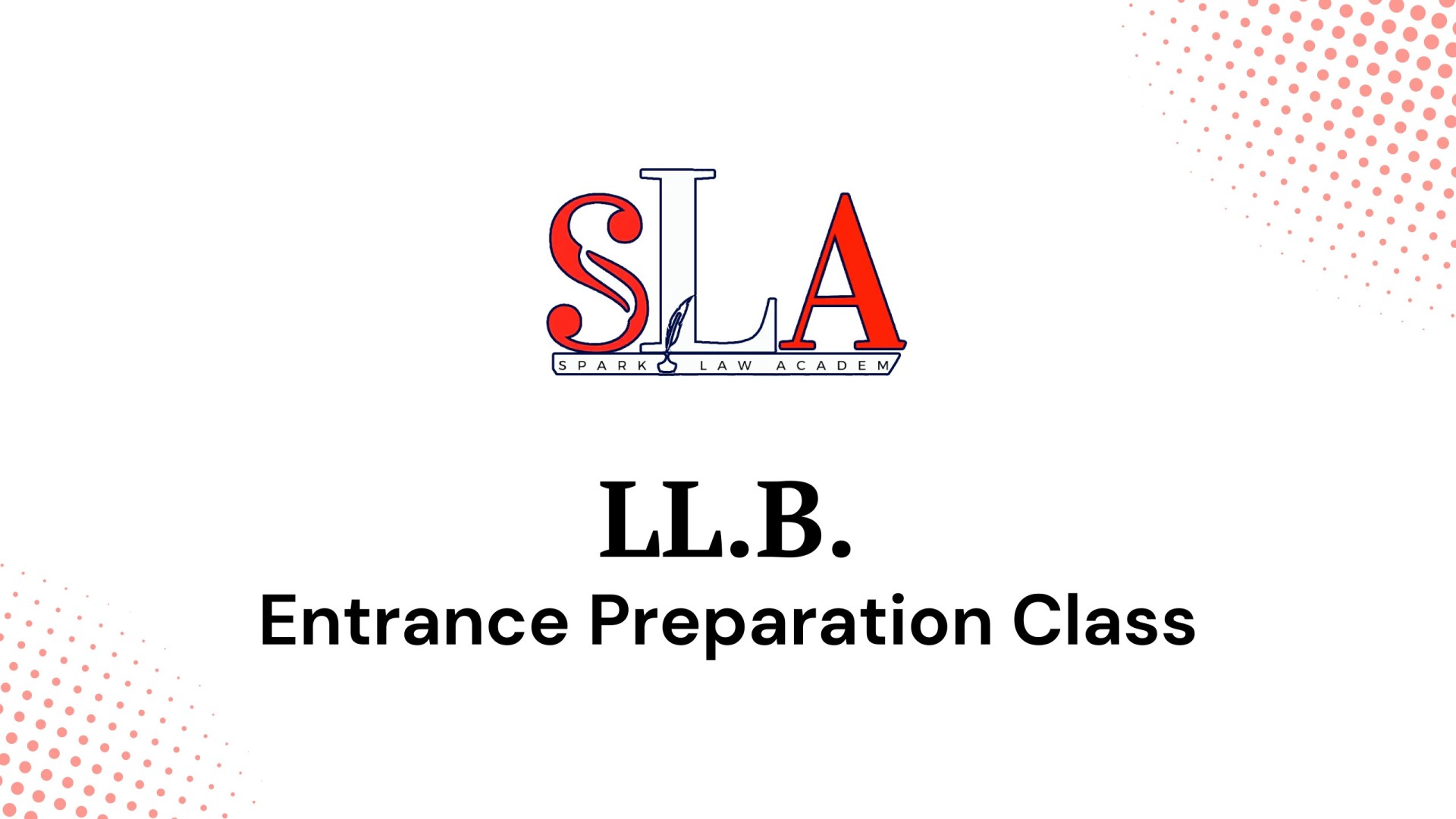 Spark Law Academy LL.B entrance preparation class graphic